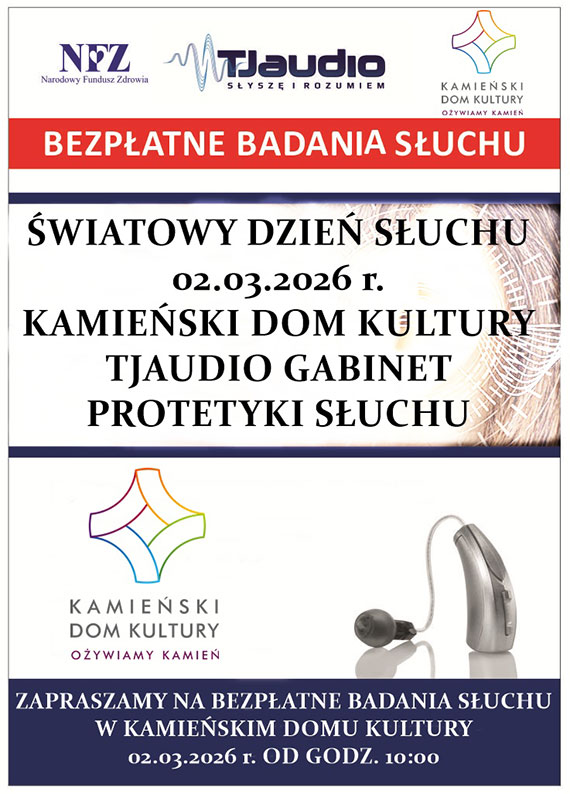 Bezpłatne badania słuchu w Kamieńskim Domu Kultury. Światowy Dzień Słuchu 2026