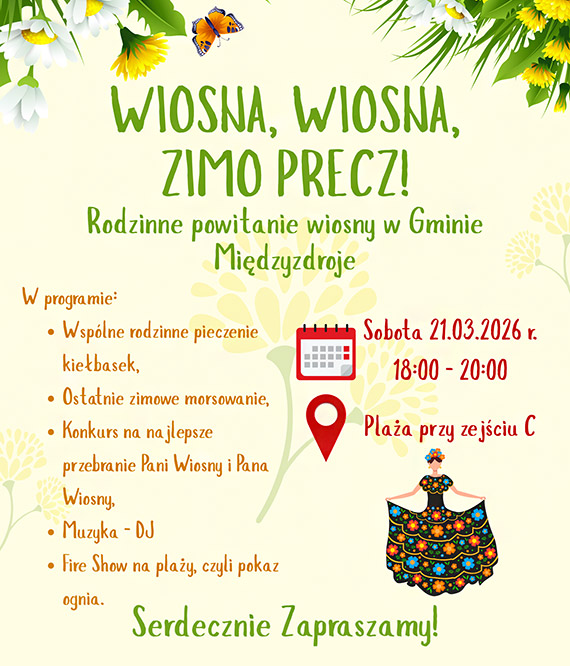 Wiosna, wiosna, zimo precz!  Wyj�tkowe powitanie wiosny w Mi�dzyzdrojach